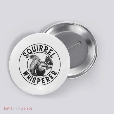 Cute Squirrel Whisperer Button