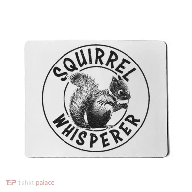Cute Squirrel Whisperer Mousepad