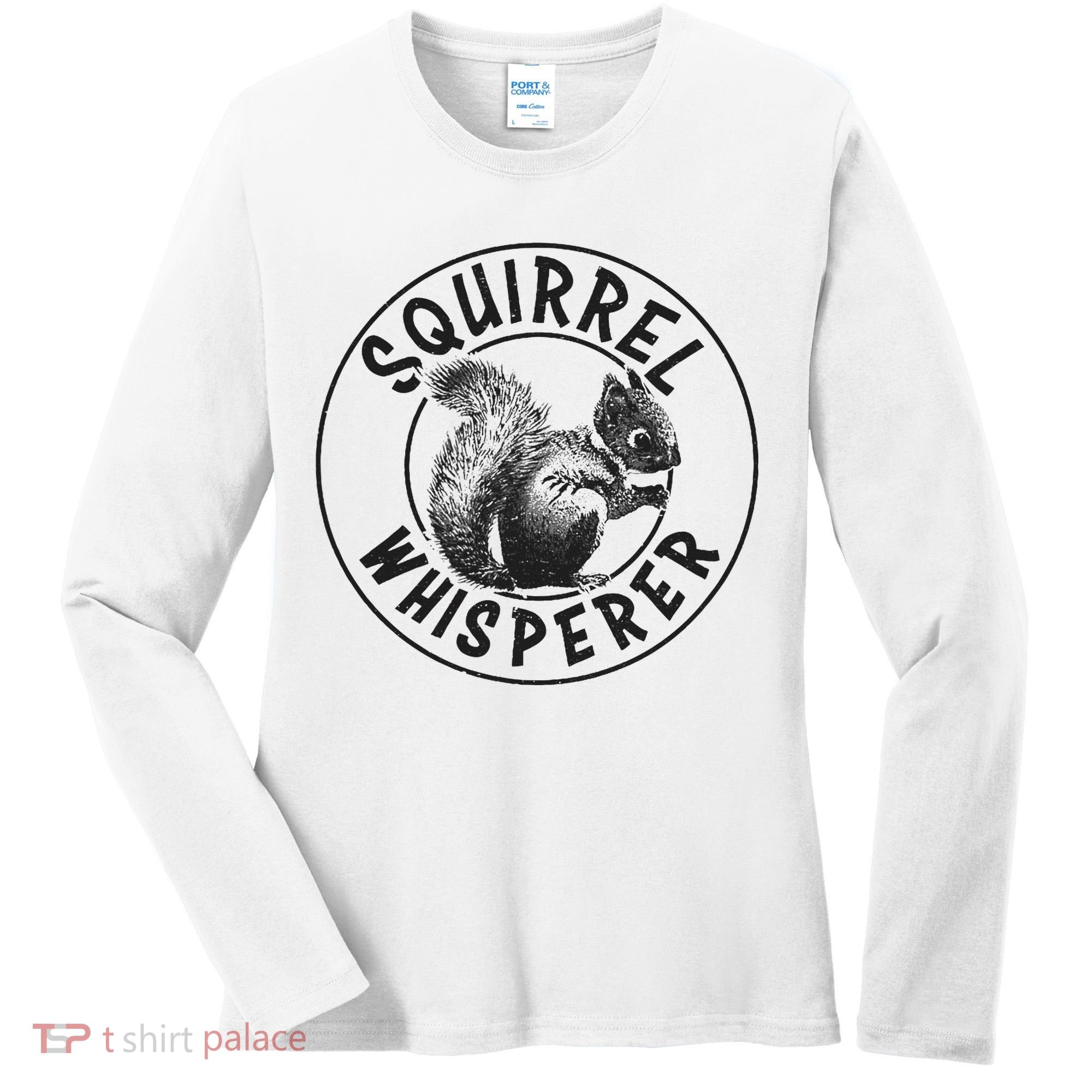 Cute Squirrel Whisperer Women's Long Sleeve Shirt