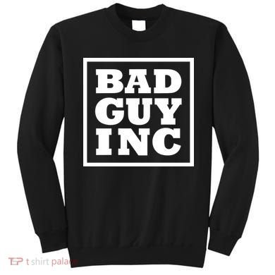 Chael Sonnen Wearing Bad Guy Inc Sweatshirt