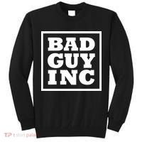 Chael Sonnen Wearing Bad Guy Inc Tall Sweatshirt thumb 0