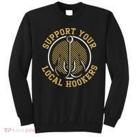 Cute Support Your Local Hookers Fishing Fisherman Master Baiter Sweatshirt thumb 0