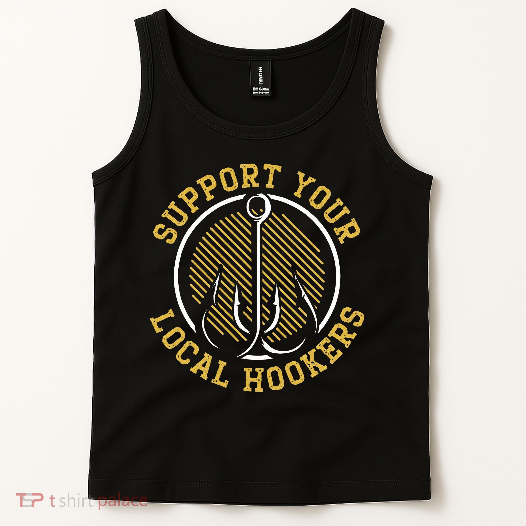 Cute Support Your Local Hookers Fishing Fisherman Master Baiter Tank Top