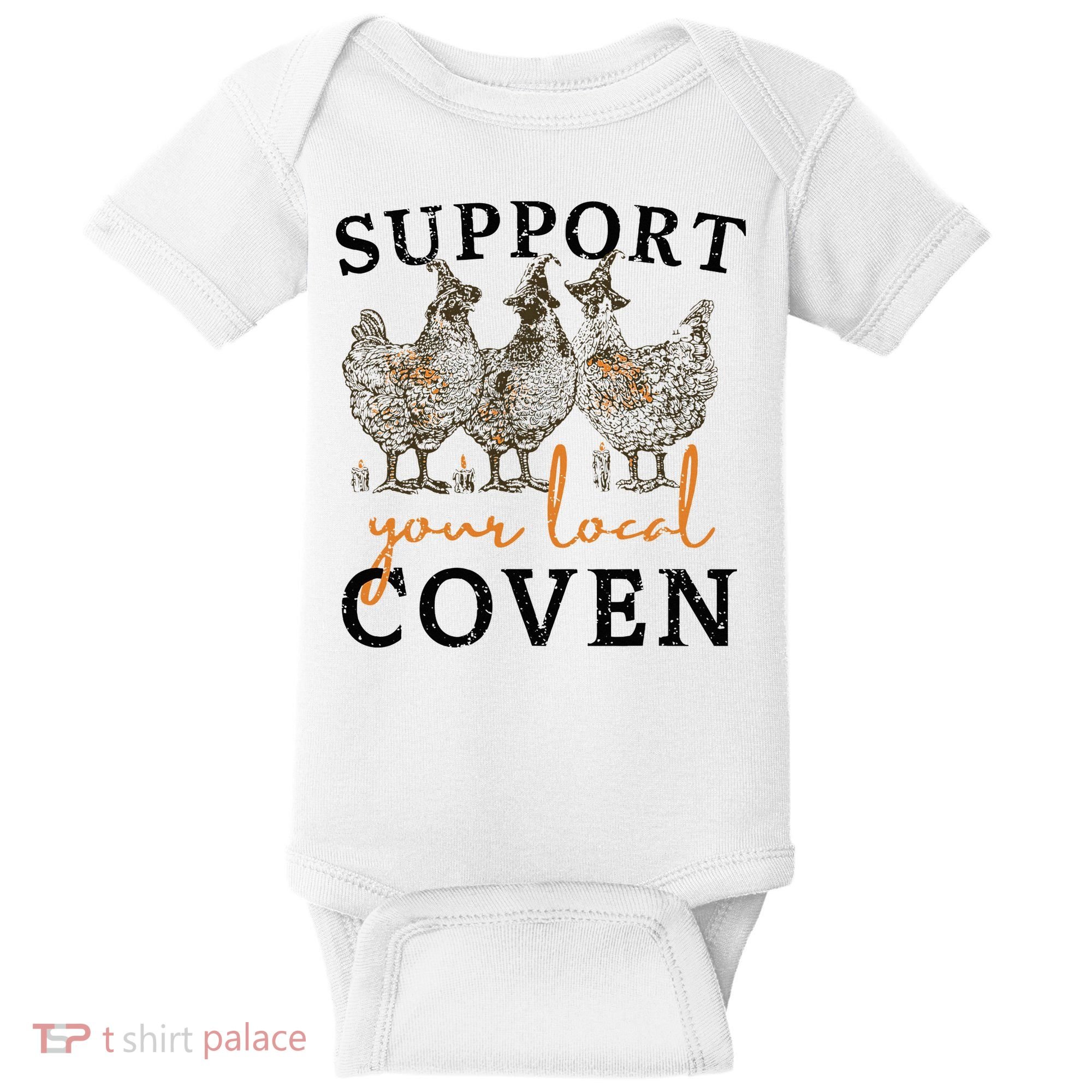 Chicken Support Your Local Coven Witch Girl Farm Lover Baby Bodysuit