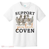 Chicken Support Your Local Coven Witch Girl Farm Lover Kids T-Shirt thumb 0