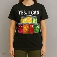 Canning Season Yes I Can Jar Pickling Preserving Food Canner T-Shirt thumb 4