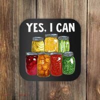 Canning Season Yes I Can Jar Pickling Preserving Food Canner Coaster thumb 0