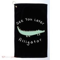 Cute See You Later Alligator Funny Zoo Animal Gift Golf Towel thumb 0