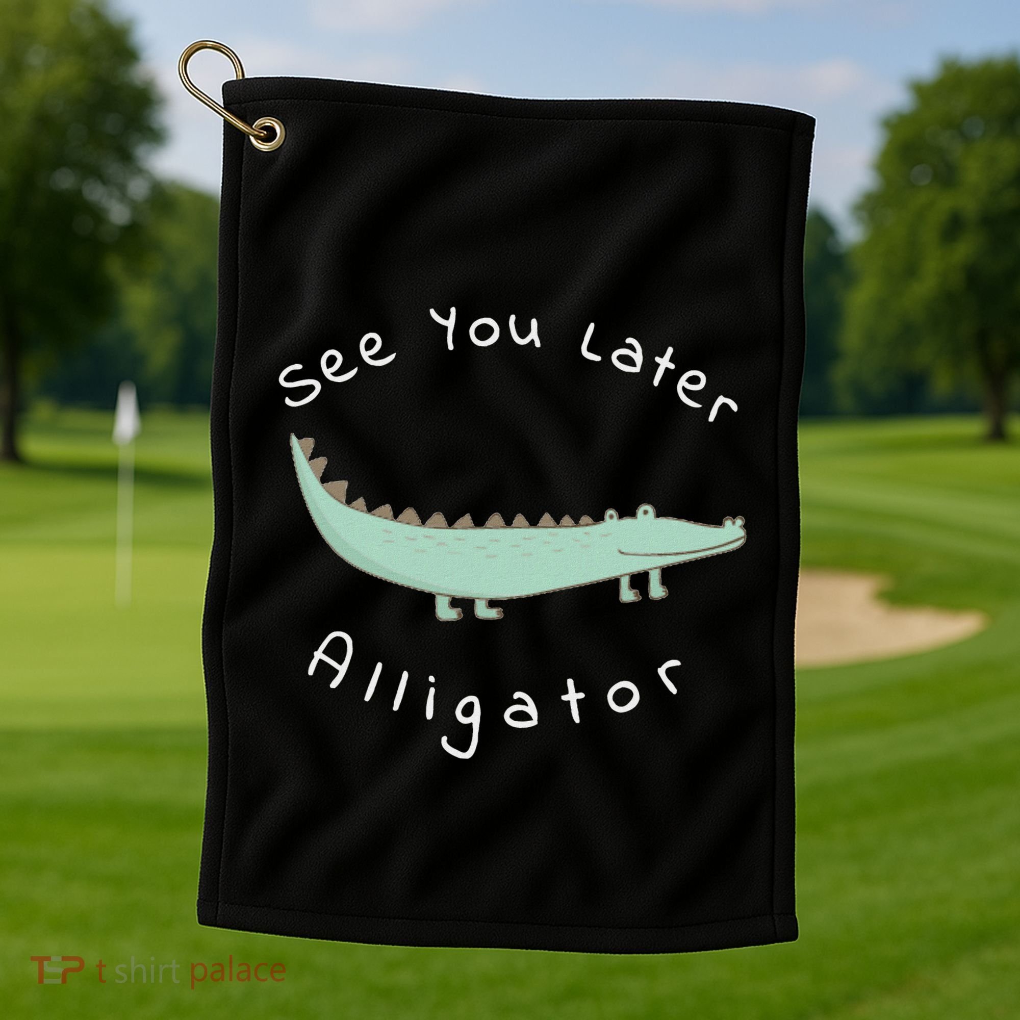 Cute See You Later Alligator Funny Zoo Animal Gift Golf Towel