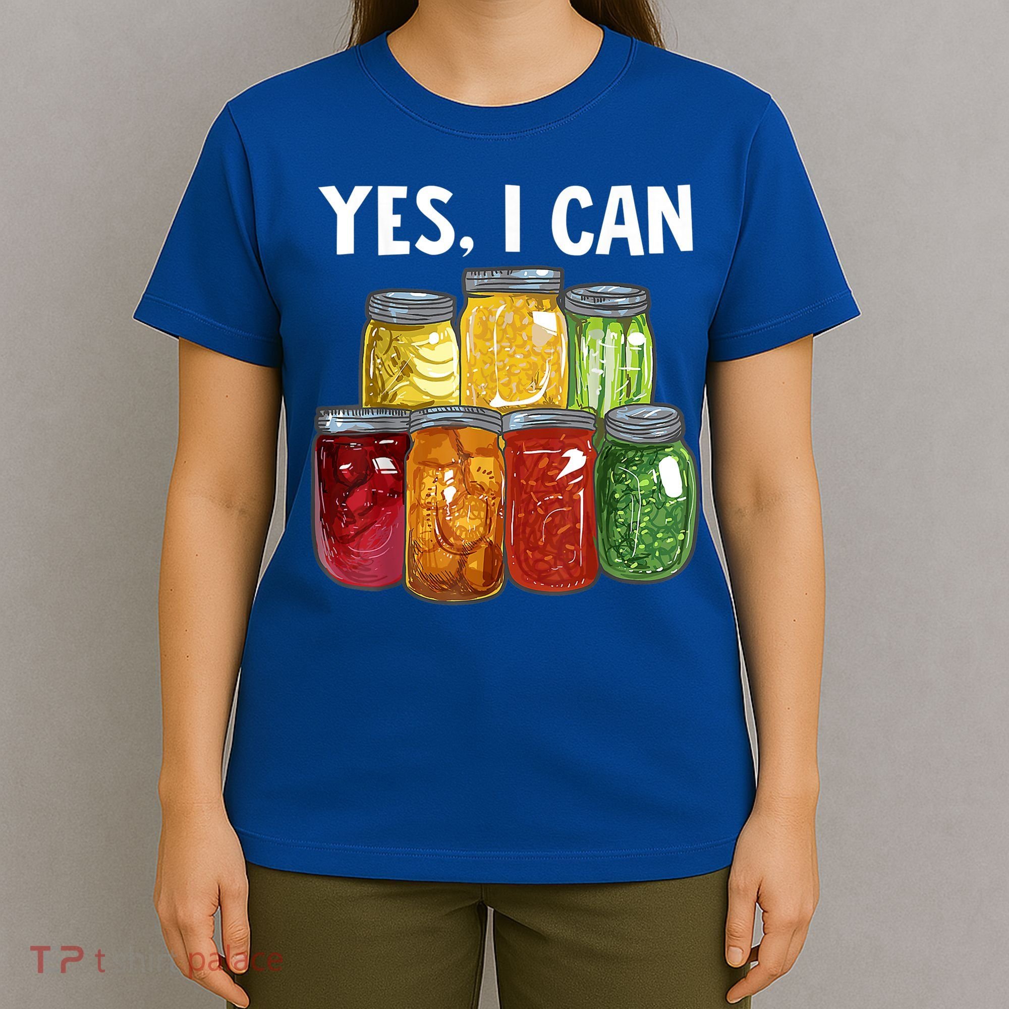 Canning Season Yes I Can Jar Pickling Preserving Food Canner Gift T-Shirt