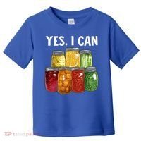 Canning Season Yes I Can Jar Pickling Preserving Food Canner Gift Toddler T-Shirt thumb 0