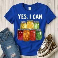 Canning Season Yes I Can Jar Pickling Preserving Food Canner Gift Women's T-Shirt thumb 3