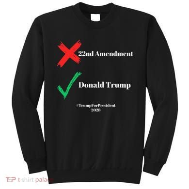 Cancel The 22nd Amendment Support Trump For President 2028 Sweatshirt