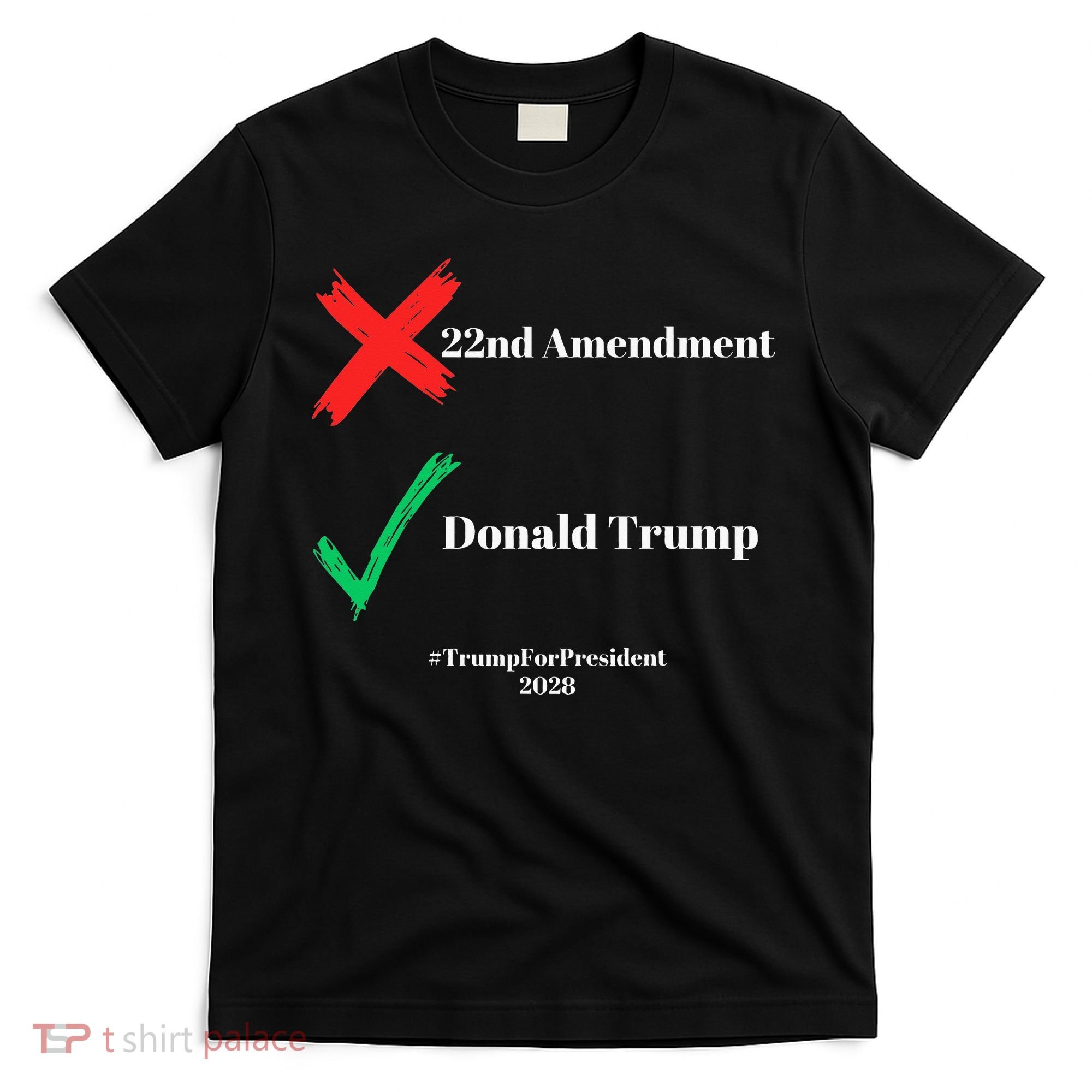 Cancel The 22nd Amendment Support Trump For President 2028 T-Shirt