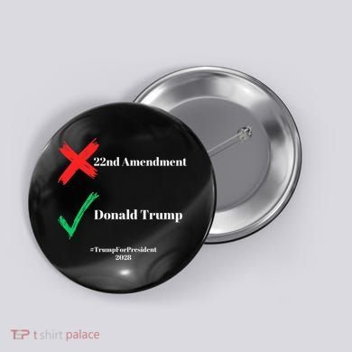 Cancel The 22nd Amendment Support Trump For President 2028 Button