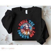Chill The 4th Out Funny 4th Of July Retro 4th Of July Sweatshirt thumb 2