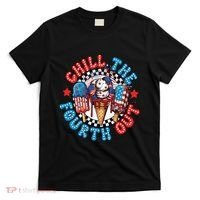 Chill The 4th Out Funny 4th Of July Retro 4th Of July T-Shirt thumb 0