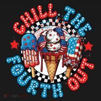 Chill The 4th Out Funny 4th Of July Retro 4th Of July T-Shirt thumb 7