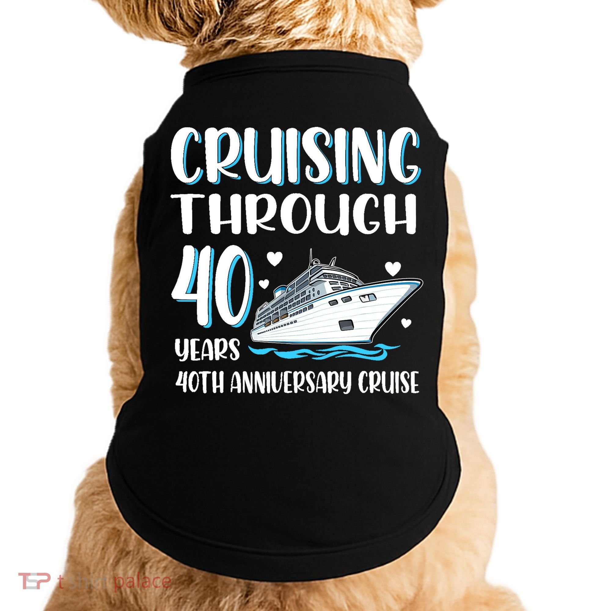 Cruising Through 40 Years 40th Anniversary Couple Cruise Doggie Tank