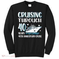 Cruising Through 40 Years 40th Anniversary Couple Cruise Sweatshirt thumb 0