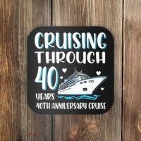 Cruising Through 40 Years 40th Anniversary Couple Cruise Coaster thumb 0