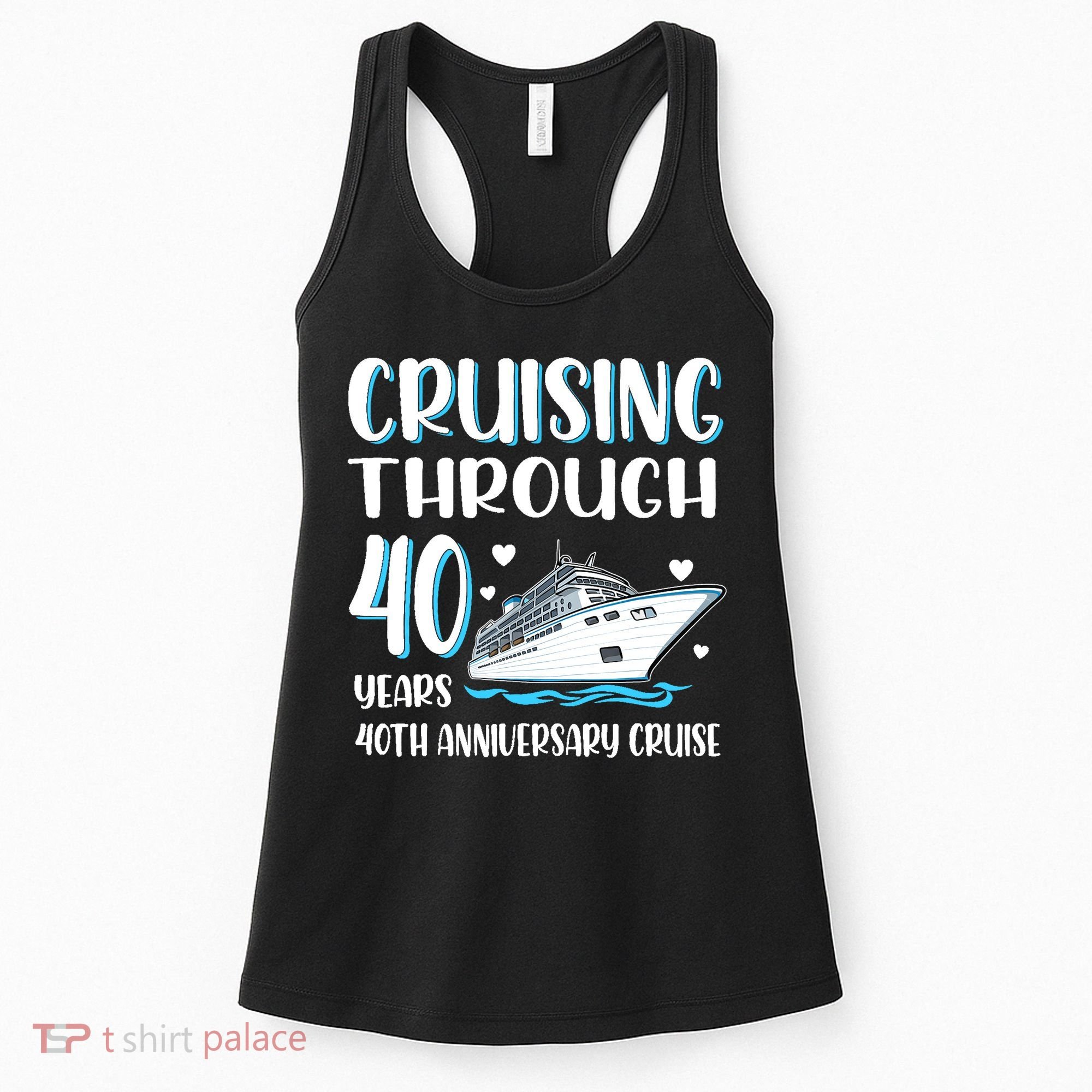Cruising Through 40 Years 40th Anniversary Couple Cruise Women's Tank Top