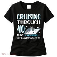 Cruising Through 40 Years 40th Anniversary Couple Cruise Women's T-Shirt thumb 0