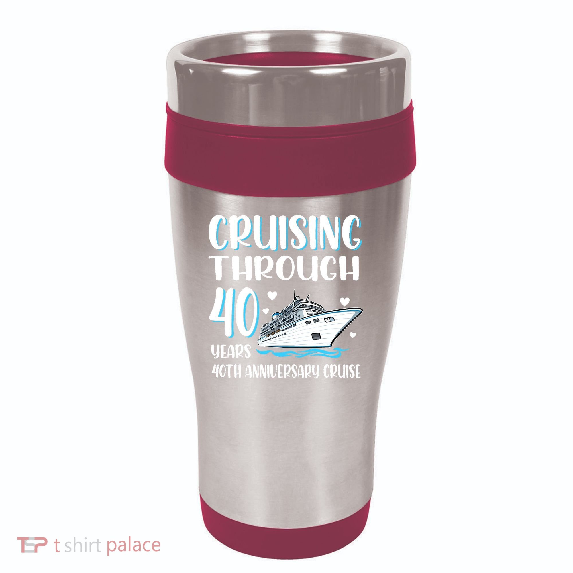 Cruising Through 40 Years 40th Anniversary Couple Cruise 16oz Travel Tumbler