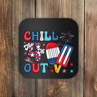 Chill The 4th Out American Flag Patriotic Freedom Coaster thumb 0