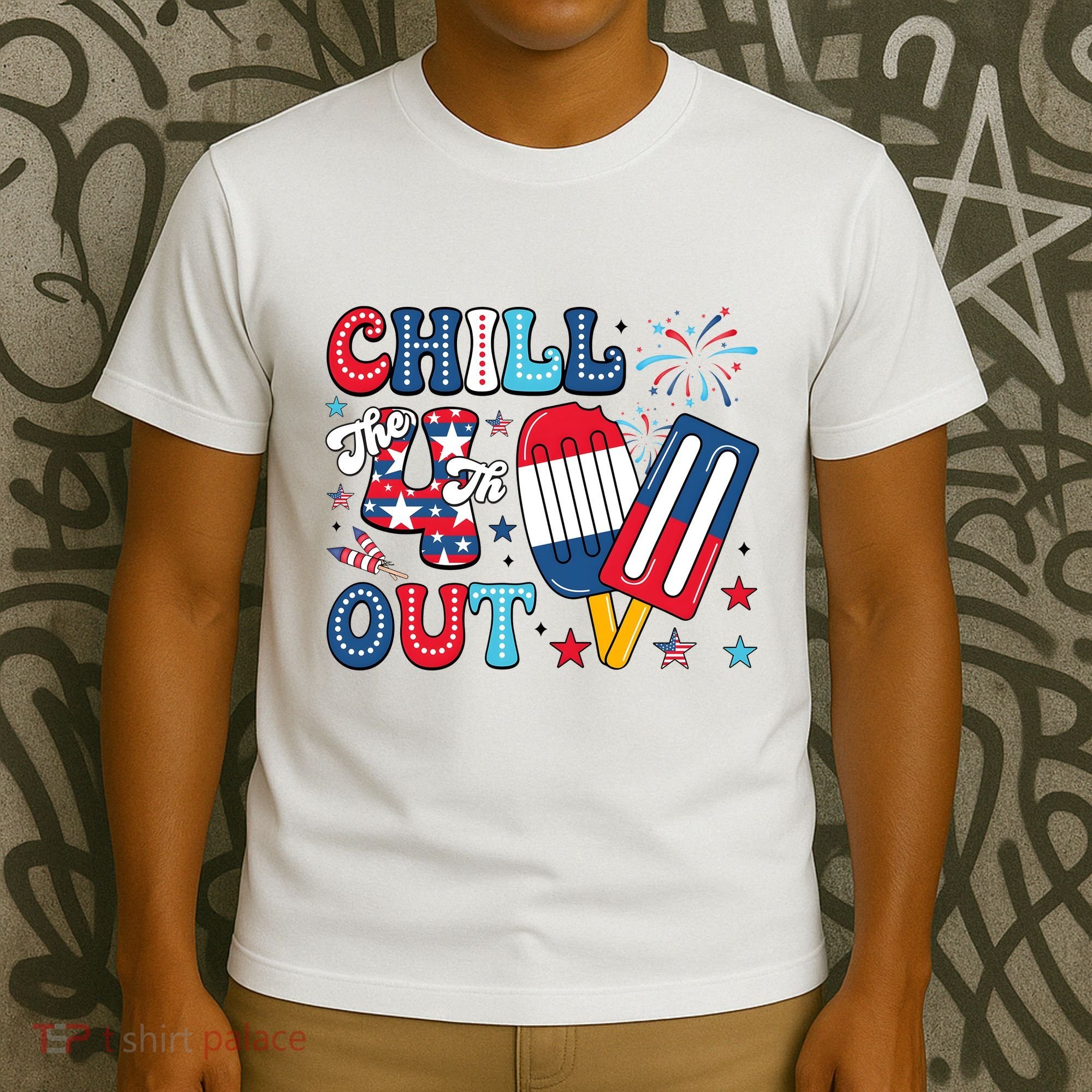 Chill The 4th Out American Flag Patriotic Freedom T-Shirt