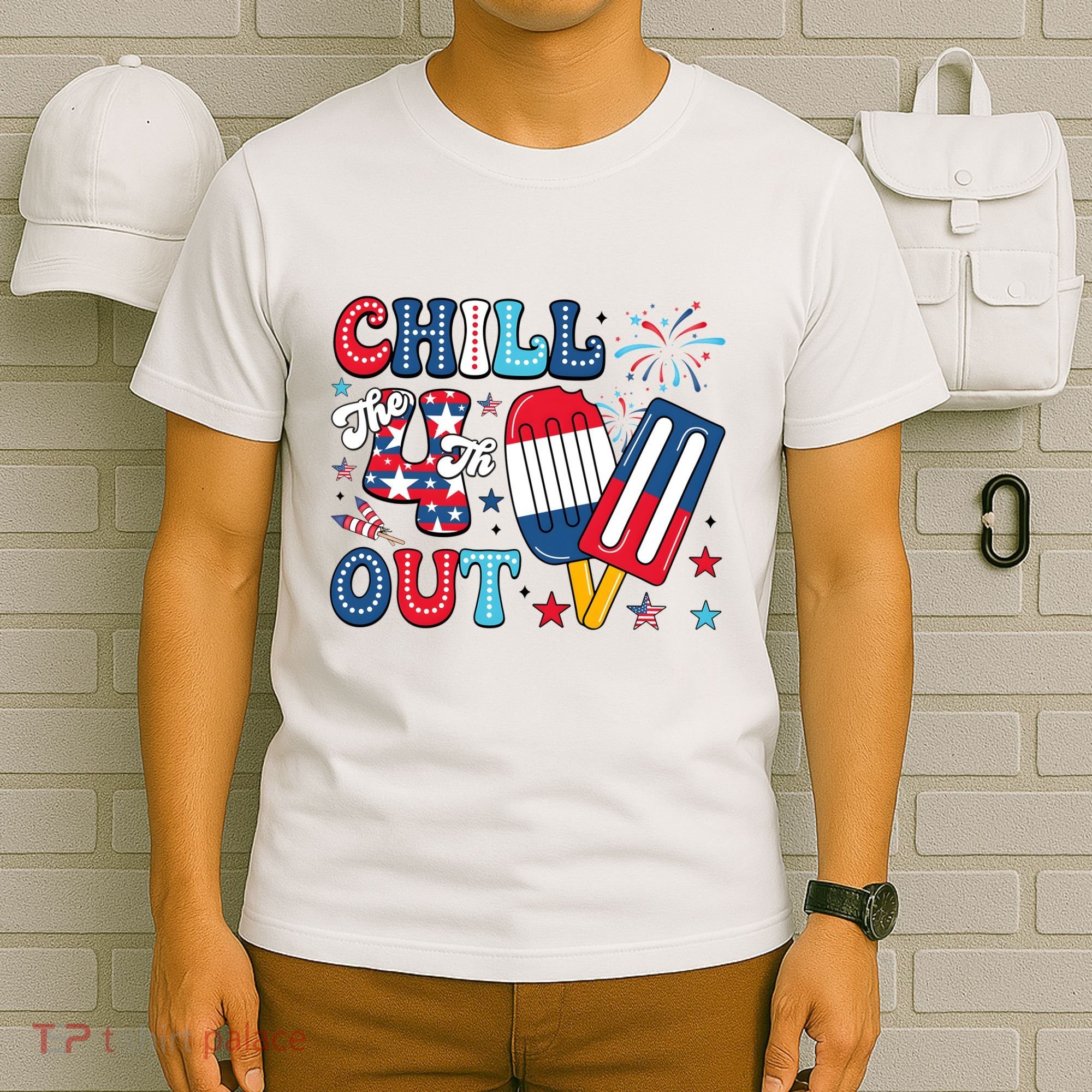 Chill The 4th Out American Flag Patriotic Freedom T-Shirt