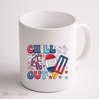 Chill The 4th Out American Flag Patriotic Freedom Coffee Mug thumb 1