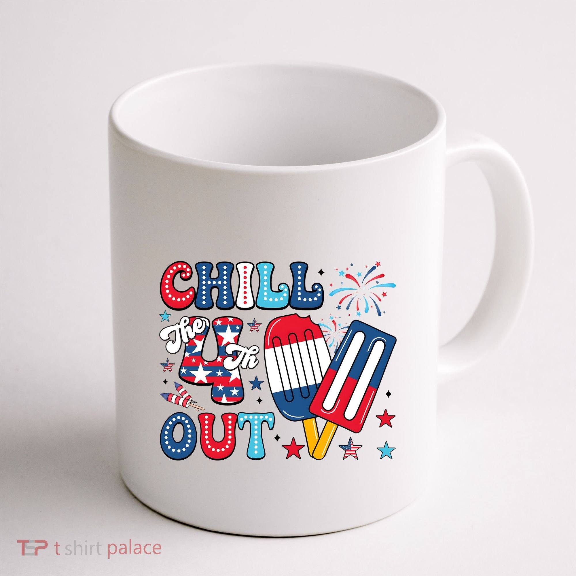 Chill The 4th Out American Flag Patriotic Freedom Coffee Mug