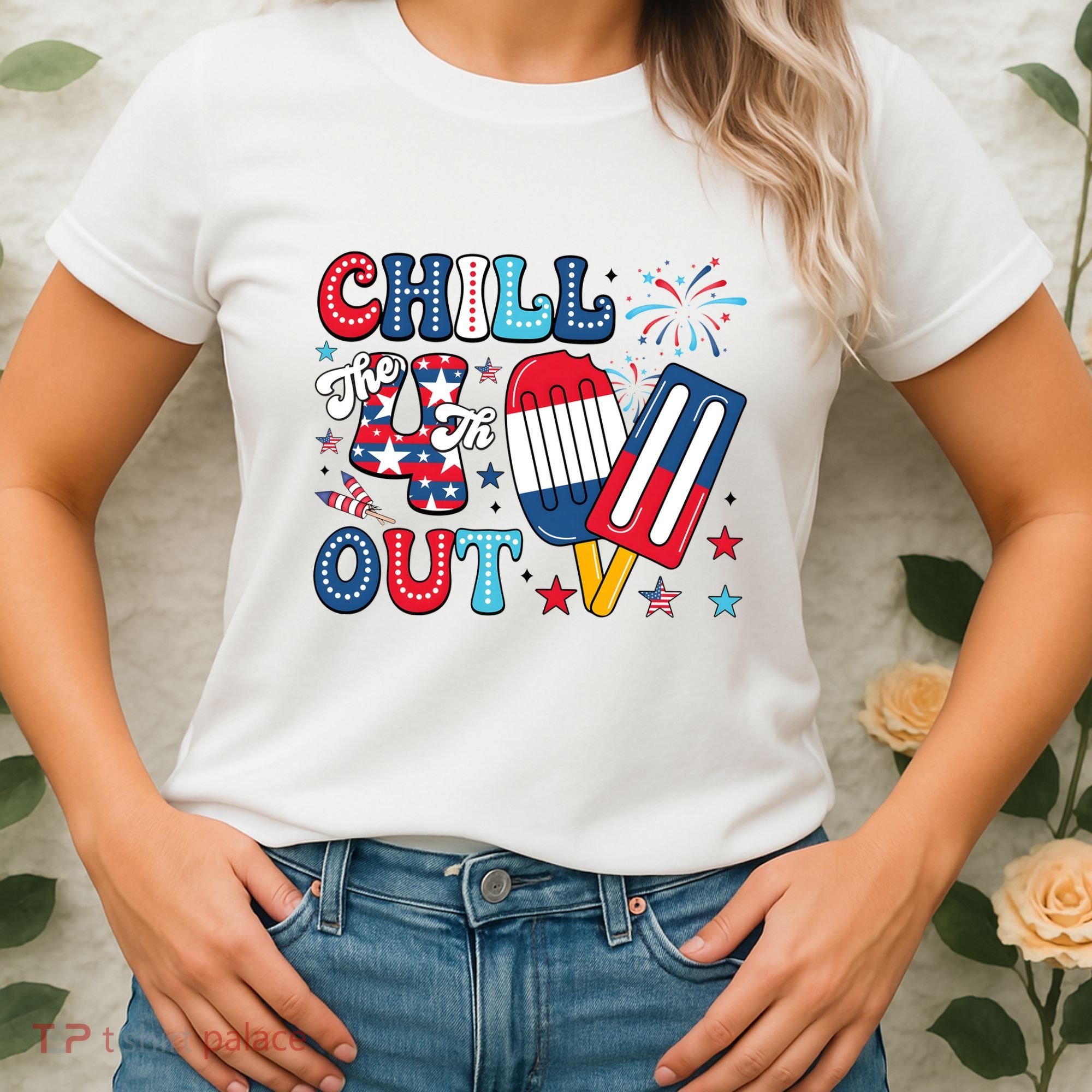 Chill The 4th Out American Flag Patriotic Freedom Women's T-Shirt