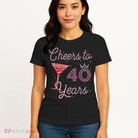Cheers To 40 Years 40th Birthday 40 Years Old Bday Women's T-Shirt thumb 4