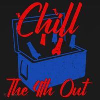 Chill The 4th Out Funny Fourth Of July Beer Cooler Toddler Hoodie thumb 2