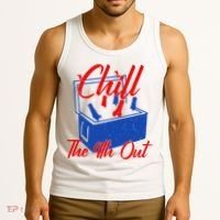 Chill The 4th Out Funny Fourth Of July Beer Cooler Tank Top thumb 3
