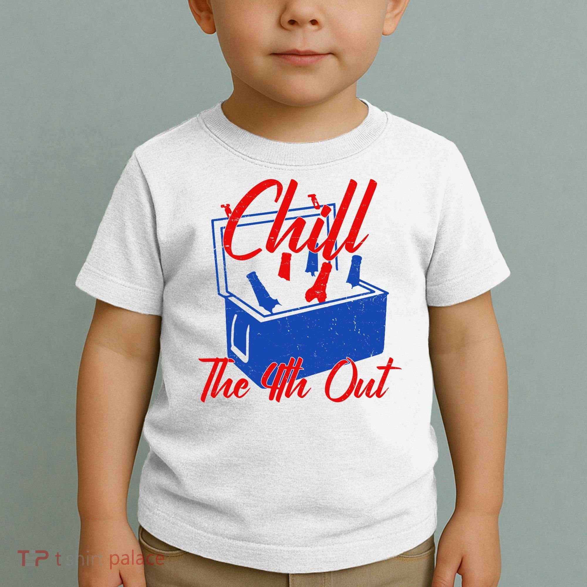 Chill The 4th Out Funny Fourth Of July Beer Cooler Toddler T-Shirt