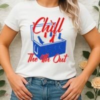 Chill The 4th Out Funny Fourth Of July Beer Cooler Women's T-Shirt thumb 2
