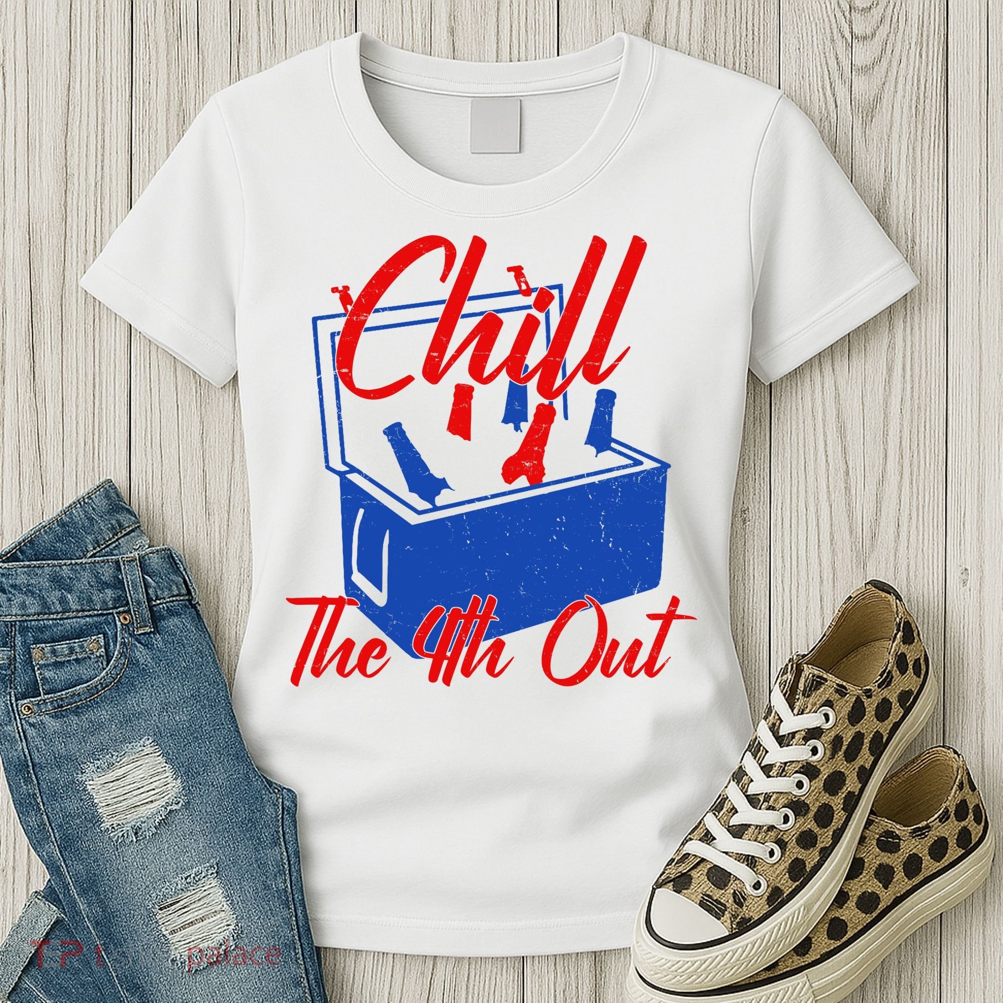 Chill The 4th Out Funny Fourth Of July Beer Cooler Women's T-Shirt