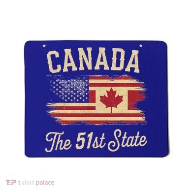 Canada The 51 State Trump Canada U.S State Mousepad