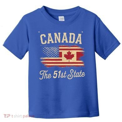 Canada The 51 State Trump Canada U.S State Toddler T-Shirt