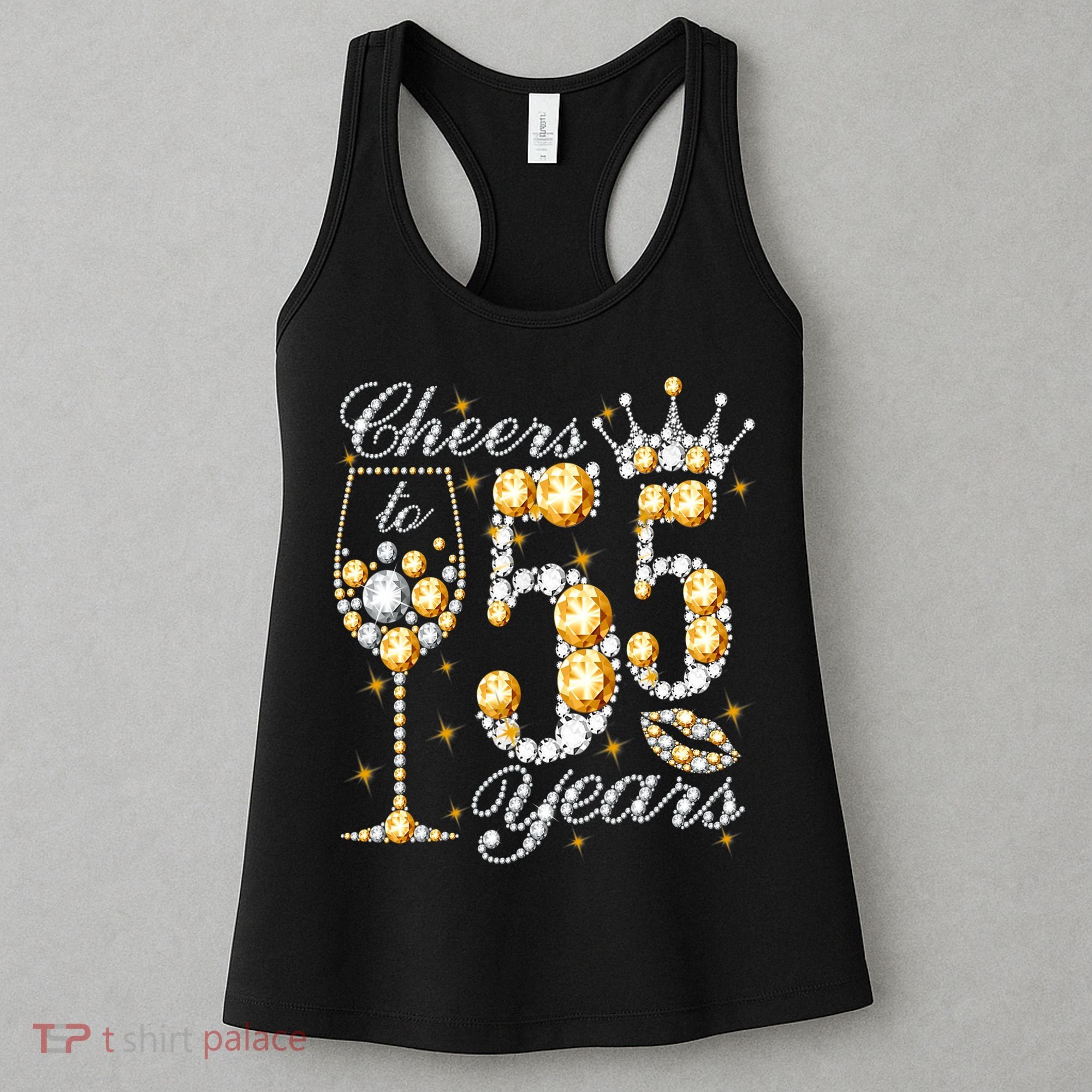 Cheers To 55 Years Old Happy 55th Birthday Queen Drink Wine Women's Tank Top