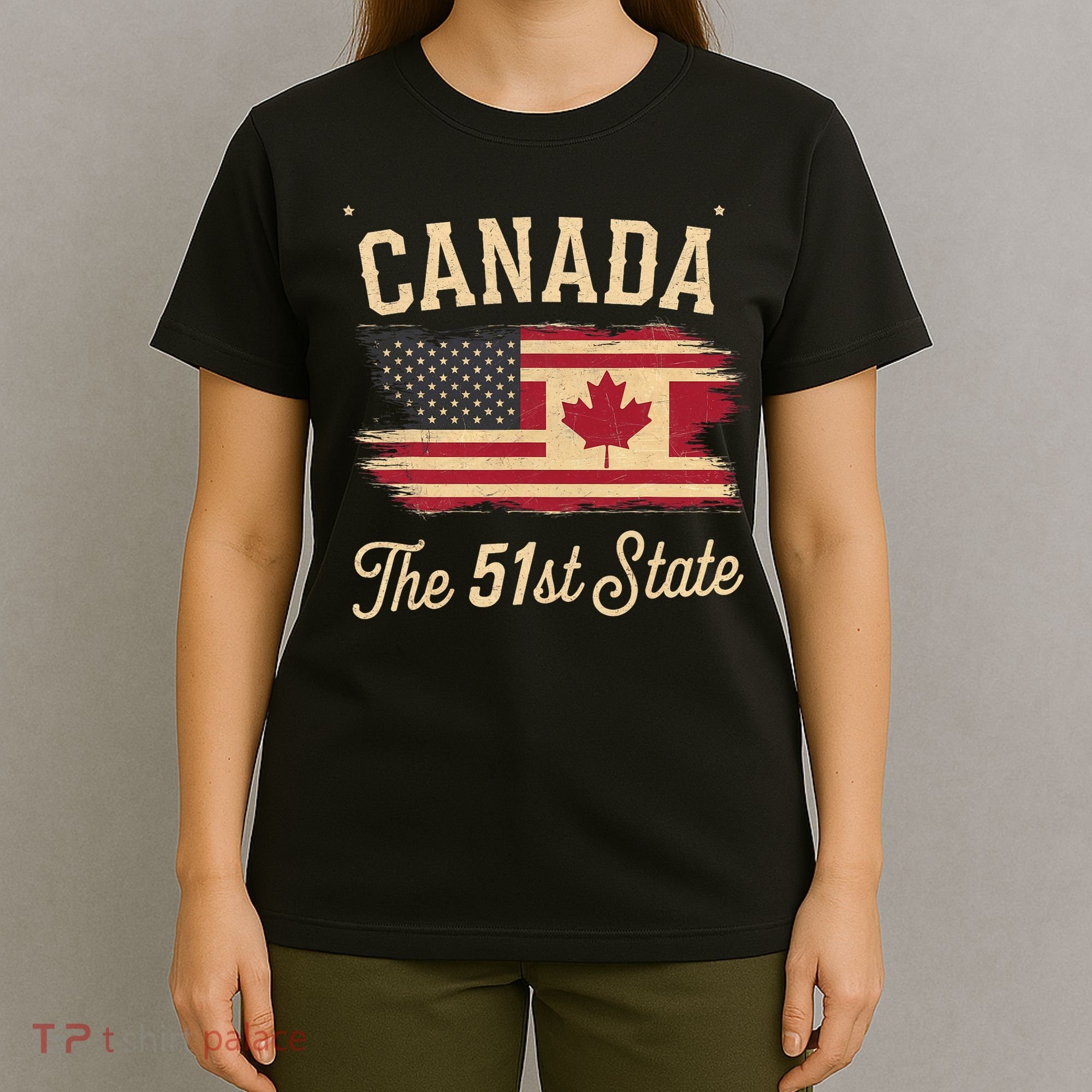 Canada The 51 State Trump Canada U.S State Funny T-Shirt
