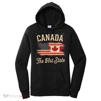 Canada The 51 State Trump Canada U.S State Funny Women's Hoodie