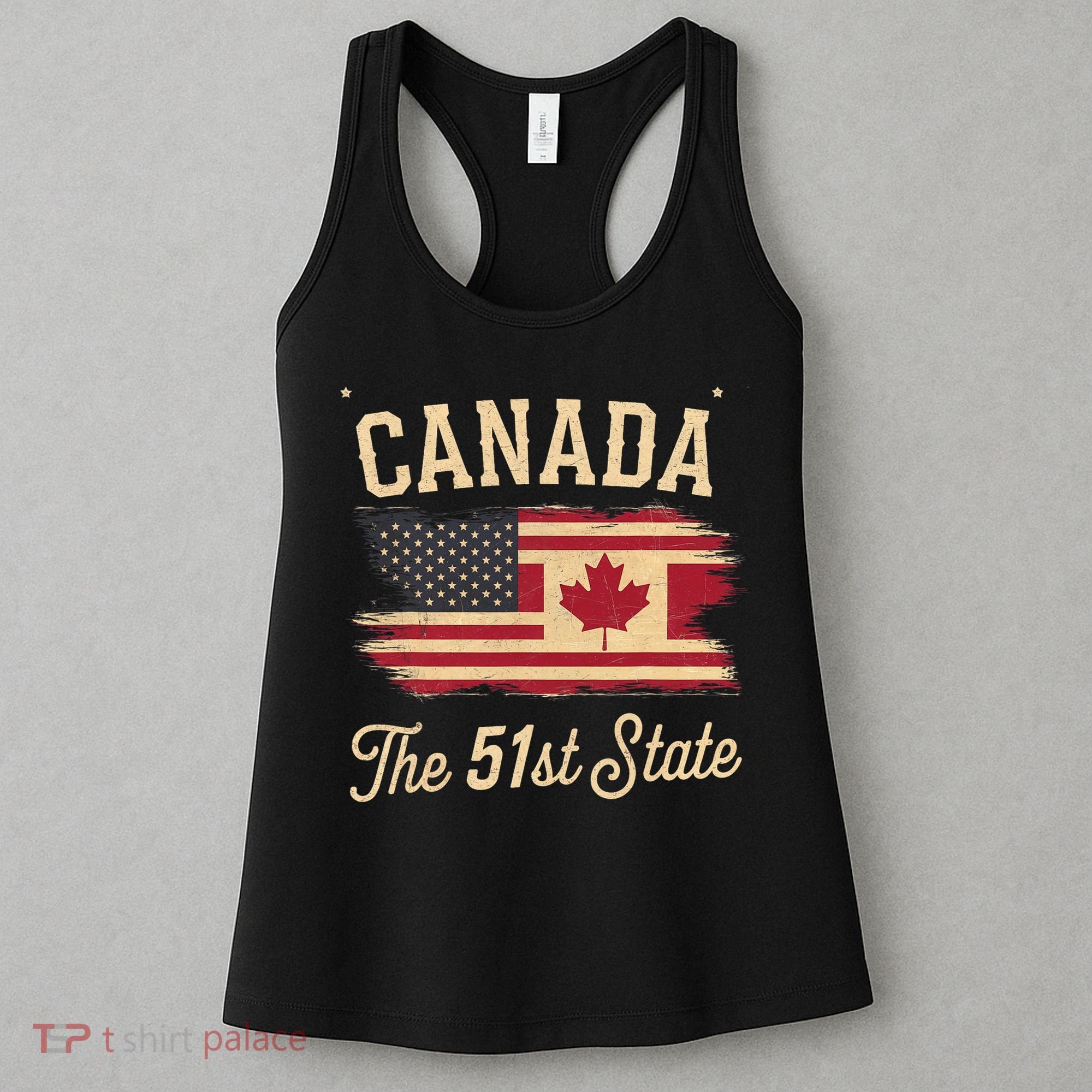 Canada The 51 State Trump Canada U.S State Funny Women's Tank Top