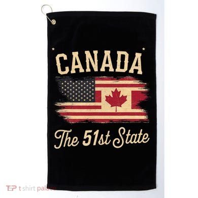 Canada The 51 State Trump Canada U.S State Funny Golf Towel