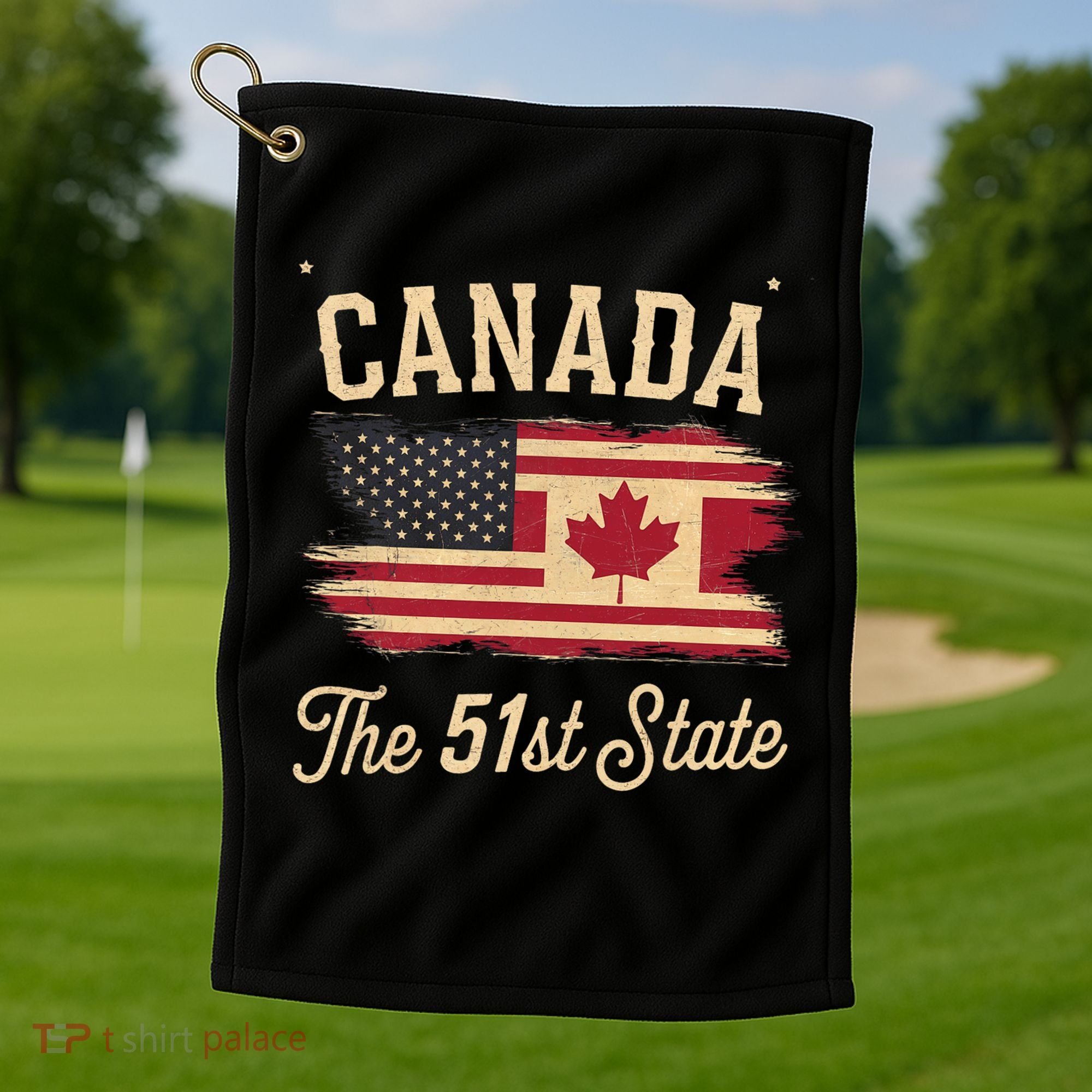 Canada The 51 State Trump Canada U.S State Funny Golf Towel