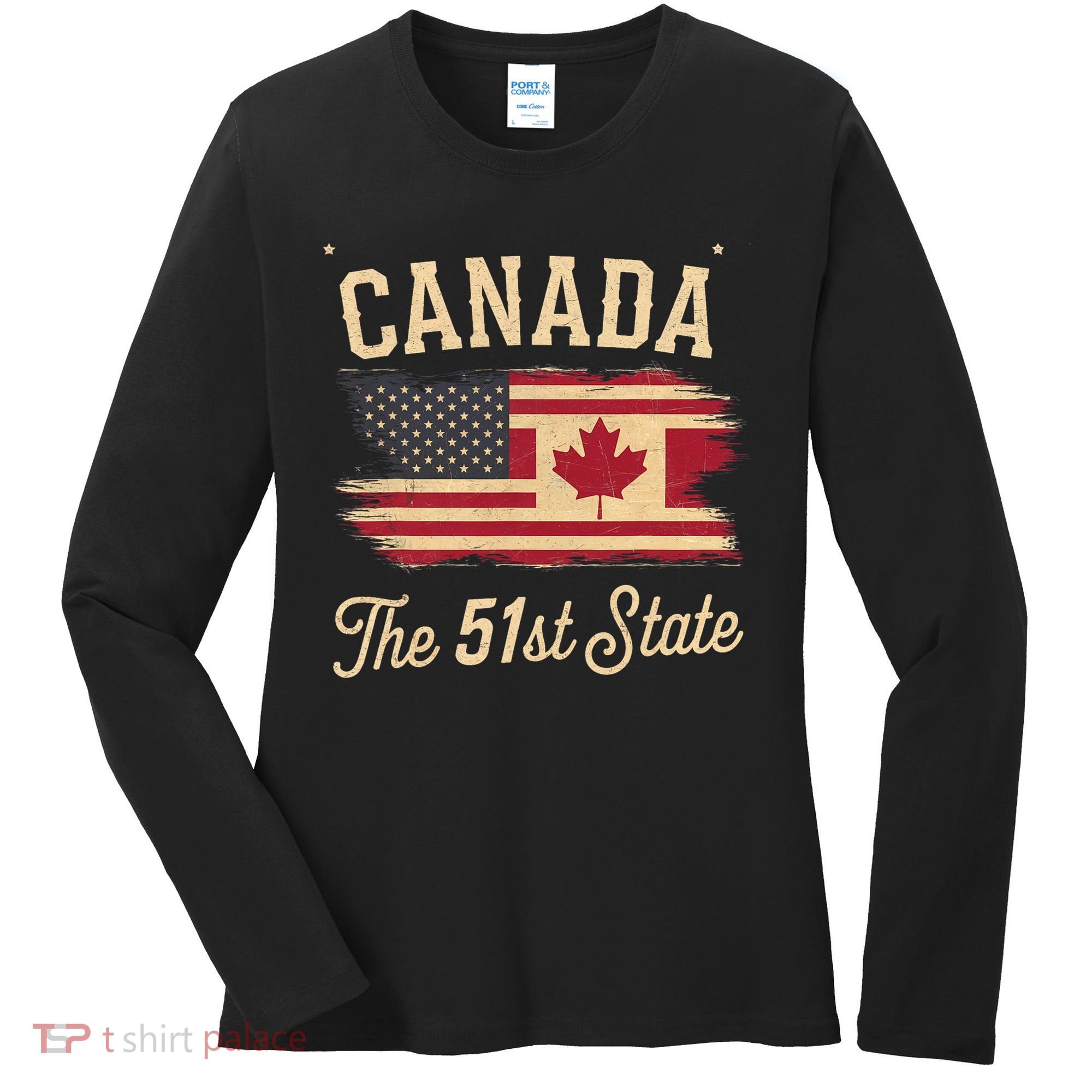 Canada The 51 State Trump Canada U.S State Funny Women's Long Sleeve Shirt
