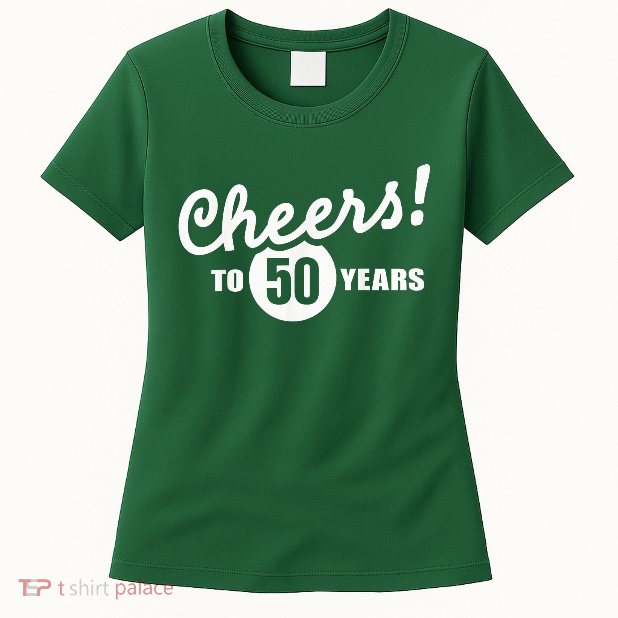 Cheers To 50 Years Birthday Women's T-Shirt